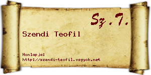 Szendi Teofil névjegykártya